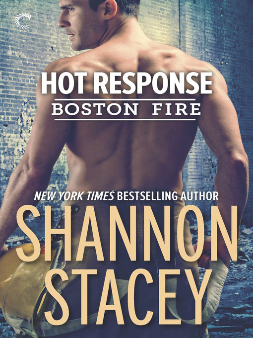 Title details for Hot Response by Shannon Stacey - Available